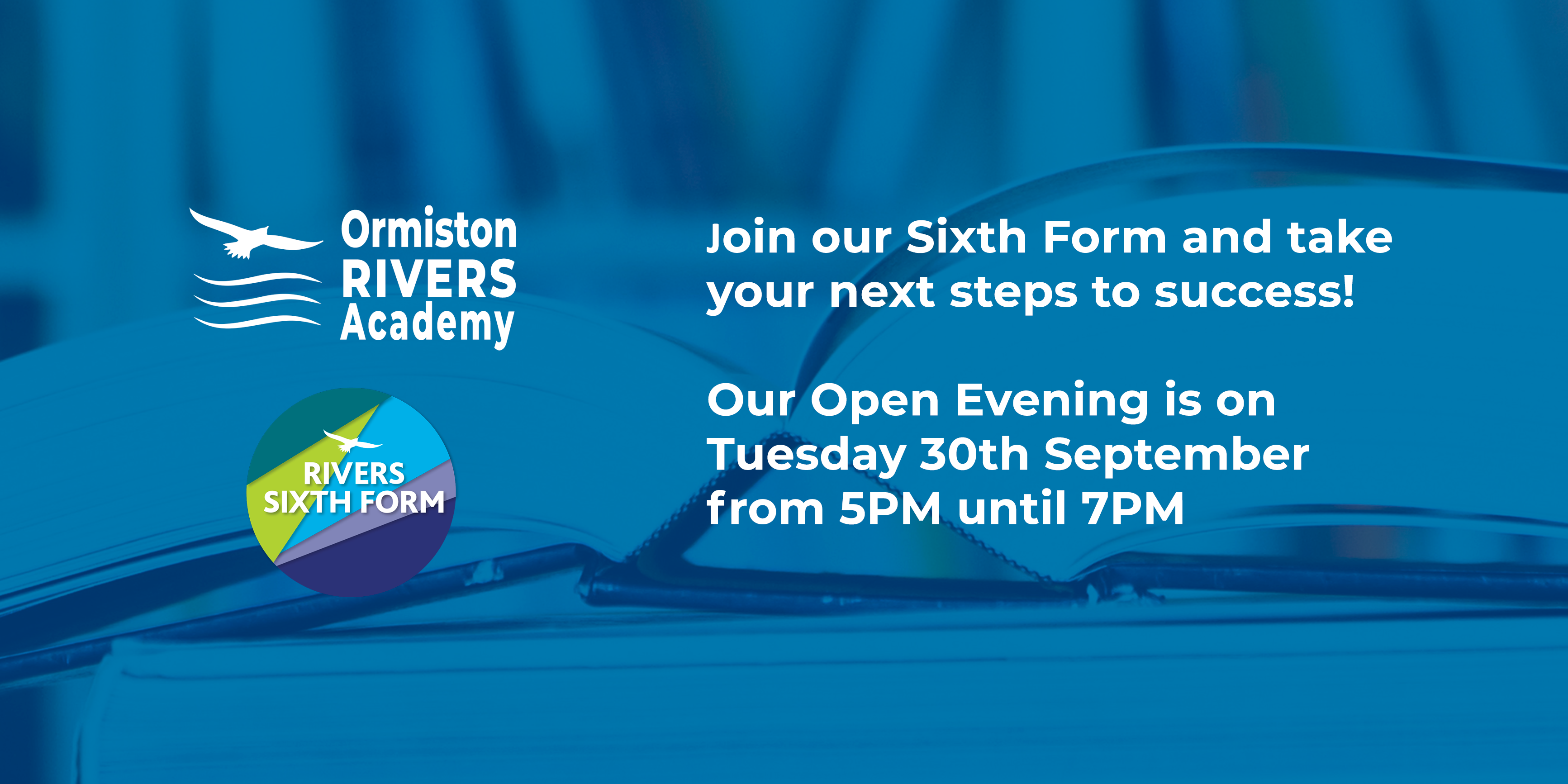 Rivers Sixth Form Open Evening Rivers Sixth Form Open Evening